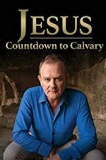Watch Jesus: Countdown to Calvary Vidbull
