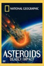 Watch National Geographic : Asteroids Deadly Impact Vidbull