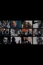 Watch Lost Kubrick: The Unfinished Films of Stanley Kubrick Vidbull