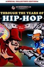 Watch Through the Years of Hip Hop, Vol. 1: Graffiti Vidbull