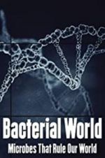 Watch Bacterial World Vidbull