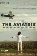 Watch The Aviatrix Vidbull