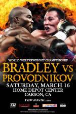 Watch Tim Bradley vs. Ruslan Provodnikov Vidbull