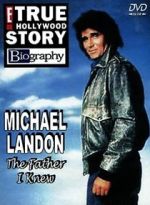 Watch Michael Landon, the Father I Knew Vidbull