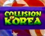 Watch Collision in Korea Vidbull