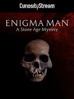 Watch Enigma Man a Stone Age Mystery Vidbull