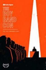Watch The Boy Band Con: The Lou Pearlman Story Vidbull