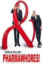 Watch Pharmawhores: The Showtime Sting of Penn & Teller Vidbull