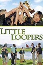 Watch Little Loopers Vidbull