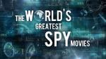 Watch The World\'s Greatest Spy Movies Vidbull