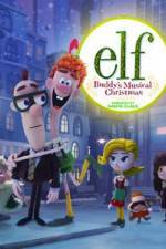 Watch Elf: Buddy's Musical Christmas Vidbull