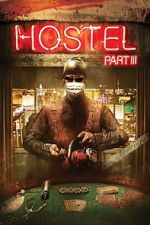 Watch Hostel: Part III Vidbull