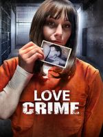Watch Love Crime Vidbull