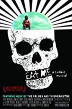 Watch Eat Me: A Zombie Musical Vidbull