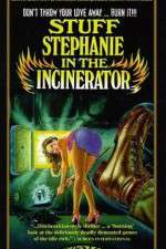 Watch Stuff Stephanie in the Incinerator Vidbull