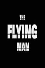 Watch The Flying Man Vidbull