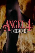 Watch Angel 4: Undercover Vidbull