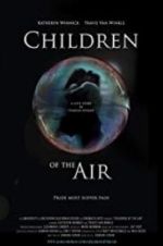 Watch Children of the Air Vidbull