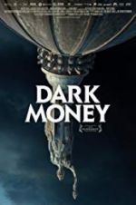 Watch Dark Money Vidbull