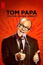 Watch Tom Papa: You\'re Doing Great! Vidbull