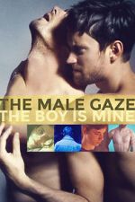 Watch The Male Gaze: The Boy Is Mine Vidbull
