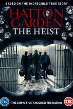 Watch Hatton Garden the Heist Vidbull