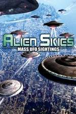 Watch Alien Skies Mass UFO Sightings Vidbull