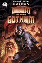 Watch Batman: The Doom That Came to Gotham Movie2k