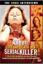 Watch Aileen Life and Death of a Serial Killer Vidbull
