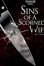 Watch Sins of a Scorned Wife Vidbull