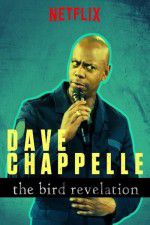 Watch Dave Chappelle: The Bird Revelation Vidbull