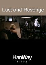 Watch Lust and Revenge Vidbull
