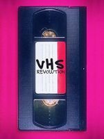 Watch Rvolution VHS Vidbull