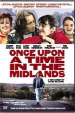 Watch Once Upon a Time in the Midlands Vidbull