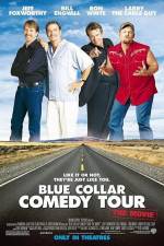 Watch Blue Collar Comedy Tour The Movie Vidbull