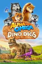 Watch Alpha and Omega: Dino Digs Vidbull