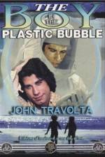 Watch The Boy in the Plastic Bubble Vidbull