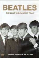 Watch The Beatles, The Long and Winding Road: The Life and Times Vidbull
