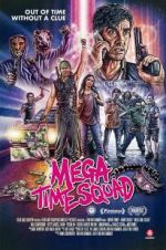 Watch Mega Time Squad Vidbull
