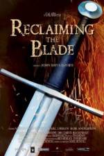 Watch Reclaiming the Blade Vidbull