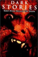 Watch Dark Stories: Tales from Beyond the Grave Vidbull