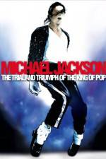 Watch Michael Jackson: The Trial and Triumph of the King of Pop Vidbull