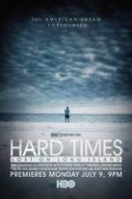 Watch Hard Times: Lost on Long Island Vidbull