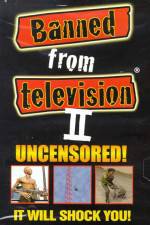 Watch Banned from Television II Vidbull