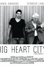 Watch Big Heart City Vidbull