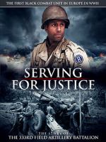 Watch Serving for Justice: The Story of the 333rd Field Artillery Battalion Vidbull
