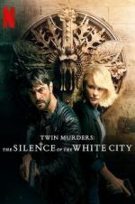 Watch Twin Murders: The Silence of the White City Vidbull