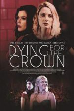 Watch Dying for the Crown Vidbull
