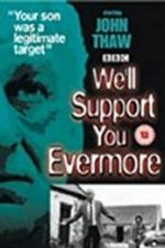 Watch We\'ll Support You Evermore Vidbull