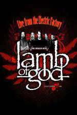 Watch Lamb of God Live from the Electric Factory Vidbull